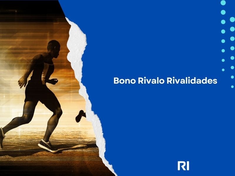 Bono Rivalo Rivalidades