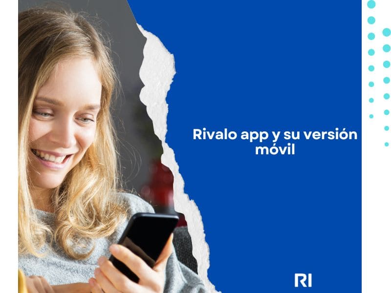 Rivalo app y su versión móvil